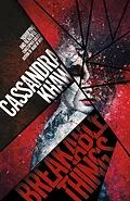 E-Book (epub) Breakable Things von Cassandra Khaw