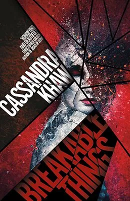 E-Book (epub) Breakable Things von Cassandra Khaw