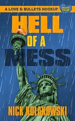 E-Book (epub) Hell of a Mess von Nick Kolakowski