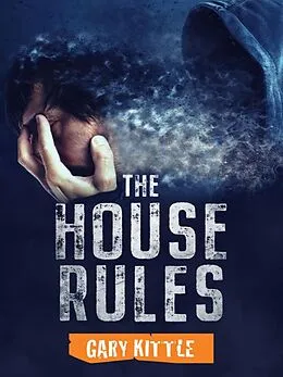 E-Book (epub) The House Rules von Gary Kittle