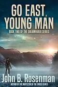 E-Book (epub) Go East, Young Man von John B. Rosenman