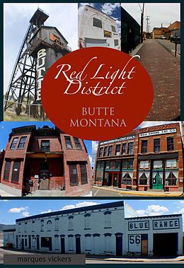 eBook (epub) Red Light District: Butte, Montana de Marques Vickers