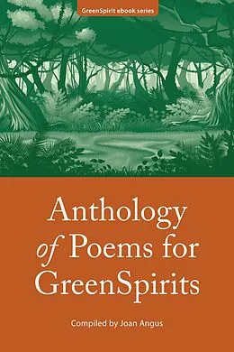 E-Book (epub) Anthology of Poems for GreenSpirits (GreenSpirit ebooks, #11) von Joan Angus