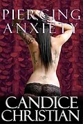 E-Book (epub) Piercing Anxiety von Candice Christian