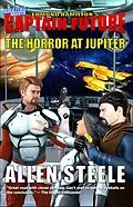 E-Book (epub) Captain Future - The Horror at Jupiter von Allen Steele