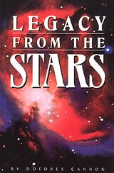 eBook (epub) Legacy From The Stars de Dolores Cannon