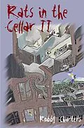 E-Book (epub) Rats in the Cellar II: Louis' Journey Home; Peter and the Lost Boys von Robby Charters