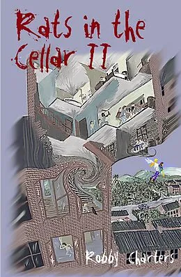 E-Book (epub) Rats in the Cellar II: Louis' Journey Home; Peter and the Lost Boys von Robby Charters