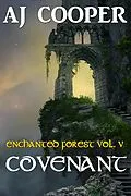 E-Book (epub) Covenant (Enchanted Forest, #5) von Aj Cooper