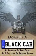 E-Book (epub) Born in a Black Cab von CAABpublishingLTD