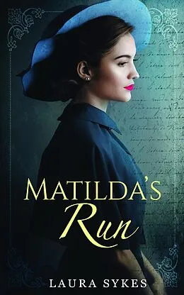 E-Book (epub) Matilda's Run von Laura Sykes