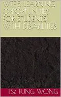 E-Book (epub) Wtf's Learning Opportunities for Students with Disabilities von Tsz Fung Wong