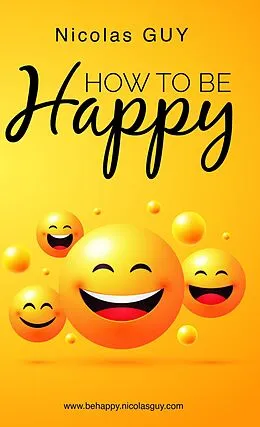 E-Book (epub) How to Be Happy von Nicolas Guy