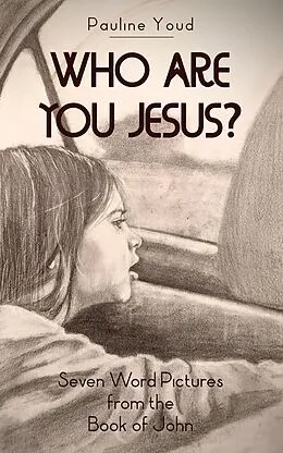 E-Book (epub) Who Are You Jesus? von Pauline Youd