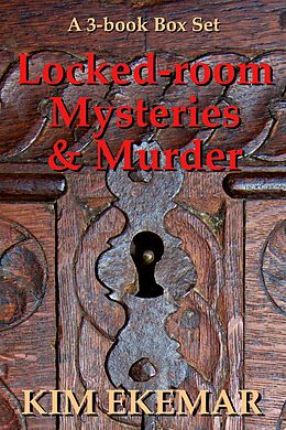 eBook (epub) 3-Book Box Set: Locked-room Mysteries & Murder de Kim Ekemar