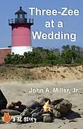 E-Book (epub) Three-Zee at a Wedding von John A. Miller