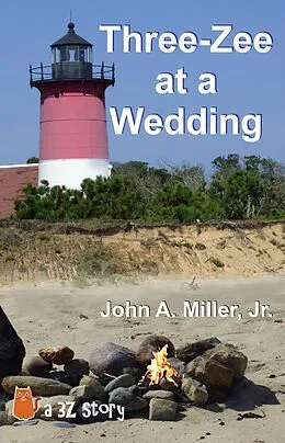 E-Book (epub) Three-Zee at a Wedding von John A. Miller
