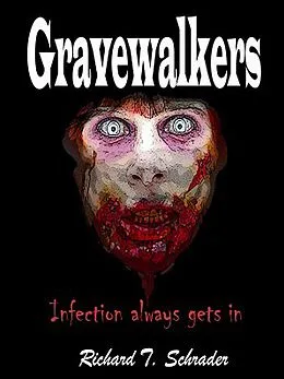 E-Book (epub) Gravewalkers Collection von Richard T. Schrader