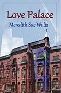 E-Book (epub) Love Palace von Meredith Sue Willis