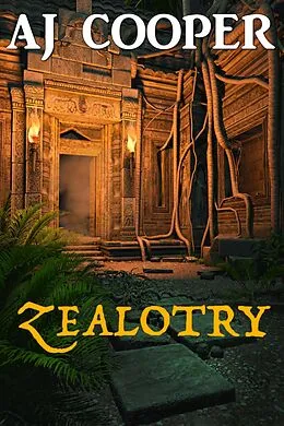 E-Book (epub) Zealotry (Desert Tales, #2) von Aj Cooper
