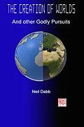 E-Book (epub) The Creation of Worlds and Other Godly Pursuits von Neil Dabb