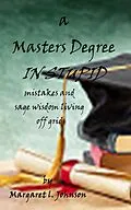 E-Book (epub) A Masters Degree In Stupid von Margaret Johnson