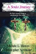 E-Book (epub) A Soul's Journey von Michele L. Hinton, Christopher Novander