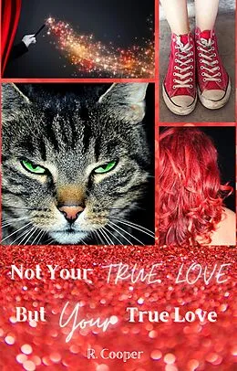 E-Book (epub) Not Your True Love, But Your True Love von R. Cooper
