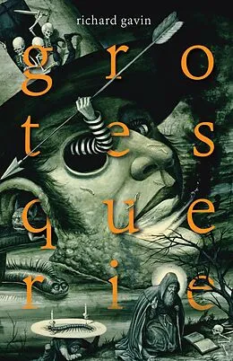 E-Book (epub) Grotesquerie von Richard Gavin