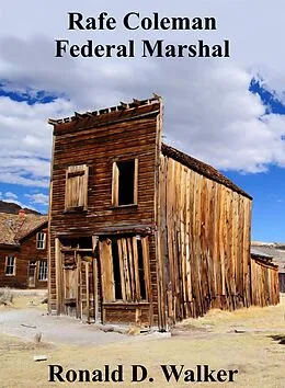 E-Book (epub) Rafe Coleman Federal Marshal von Ronald D. Walker