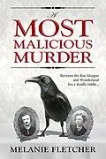 E-Book (epub) A Most Malicious Murder von Melanie Fletcher