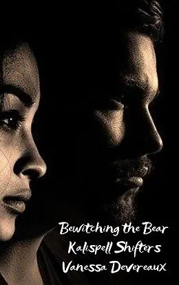E-Book (epub) Bewitching The Bear von Vanessa Devereaux
