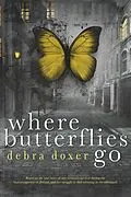 E-Book (epub) Where Butterflies Go von Debra Doxer