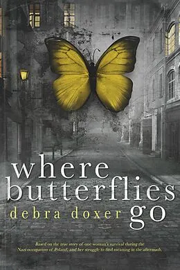 E-Book (epub) Where Butterflies Go von Debra Doxer