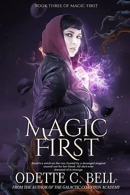 E-Book (epub) Magic First Book Three von Odette C. Bell