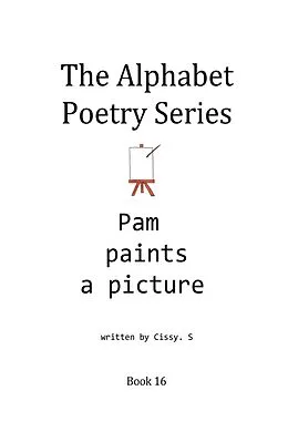 E-Book (epub) Pam Paints a Picture (The Alphabet Poetry Series, #16) von Cissy. S