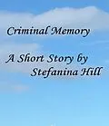 E-Book (epub) Criminal memory von Stefanina Hill