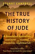 E-Book (epub) The True History of Jude von Stuart Campbell