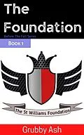 E-Book (epub) The Foundation Book 1 von Grubbyash