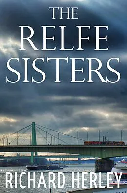 E-Book (epub) The Relfe Sisters von Richard Herley
