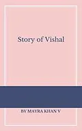 E-Book (epub) Story of Vishal von Mayra Khan
