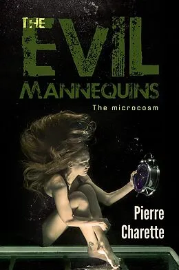E-Book (epub) The Evil Mannequins von Pierre Charette