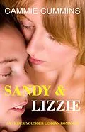 E-Book (epub) Sandy & Lizzie (Older-Younger Lesbian Romance) von Cammie Cummins