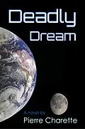 E-Book (epub) Deadly Dream von Pierre Charette