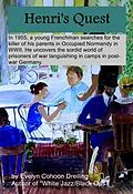 E-Book (epub) Henri's Quest (Lives of Annie, Nicole and Alex at Turn of 20th Century, #3) von Evelyn Dreiling