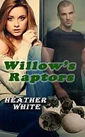 E-Book (epub) Willow's Raptors von Heather White