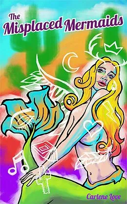 E-Book (epub) The Misplaced Mermaids von Carlene Love