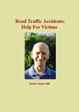 E-Book (epub) Road Traffic Accidents: Help For Victims von Robert Jones