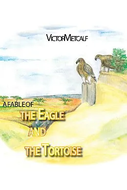 E-Book (epub) A Fable of the Eagle and the Tortoise von Victor Metcalf