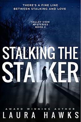 eBook (epub) Stalking the Stalker de Laura Hawks